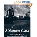 A Monster Calls: Inspired by an idea from Siobhan Dowd
