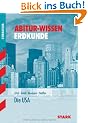 Die USA. Abitur-Wissen Erdkunde.