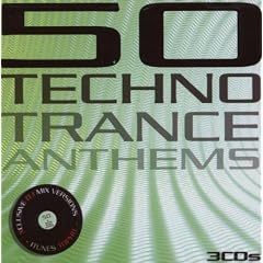 50 Trance Techno Anthems