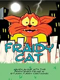 Fraidy Cat