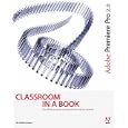 Adobe Premiere Pro 2.0 Classroom in a Book