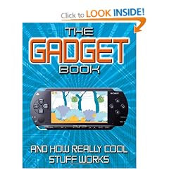 The Gadget Book: How really cool stuff works