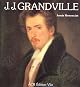 La Vie Et L'Oeuvre De J.J. Grandville ([La vie et l'oeuvre])