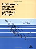 First Book of Practical Studies for Cornet and Trumpet[Paperback,1985]