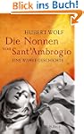 Die Nonnen von Sant'Ambrogio: Eine wa...