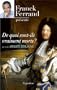 De quoi sont-ils vraiment morts ?