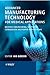 Advanced Manufacturing Technology for Medical Applications: Reverse Engineering, Software Conversion and Rapid Prototyping