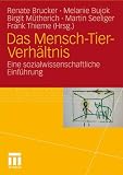 Produkt-Bild: Das Mensch-Tier-Verh&auml;ltnis: Eine sozialwissenschaftliche Einf&uuml;hrung