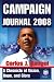 Campaign Journal 2008: A Chronicle of Vision, Hope, and Glory