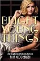 Bright Young Things[ BRIGHT YOUNG THINGS ] by Godbersen, Anna (Author) Oct-12-10[ Hardcover ]