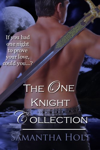The One Knight Collection (Medieval Romance) by Samantha Holt