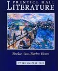 Prentice Hall Literature: World Masterpieces (Prentice Hall Literature)