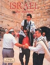 Israel the Culture (Lands, Peoples, & Cultures (Paperback)) Israel the Culture (Lands, Peoples, & Cultures (Paperback))