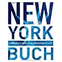 Das New York Buch. Highlights einer faszinierenden&hellip von Robert Fischer