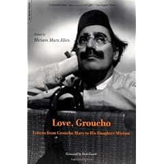 Love, Groucho: Letters from Groucho Marx to His Daughter Miriam