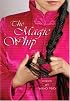 The Magic Whip