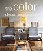 Color Design Source Book: Using Fabrics, Paints, & Accessories for Successful Decorating