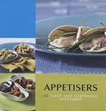 Books : Appetisers: 40 Tasty and Surprising Appetisers