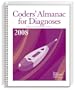 Coders' Almanac for Diagnoses, 2008 Edition