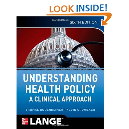 Understanding Health Policy, Sixth Edition