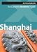 Book Shanghai Explorer :The Complete Residents' Guide (Living & Working for Expats)