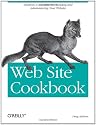 Web Site Cookbook: Solutions & Examples for Building and Administering Your Web Site (Cookbooks (O'Reilly))