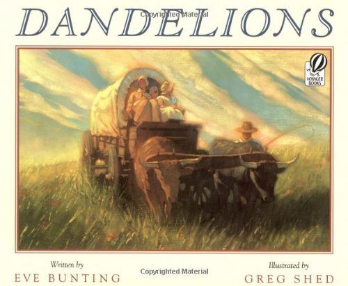 Dandelions by Eve Bunting (Illustrated, 7 Jun 2001) Paperback