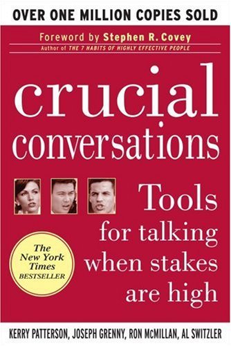 Crucial Conversations: Tools for Talking When Stakes are High Book Image