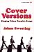 Cover Versions: Singing Other People's Songs