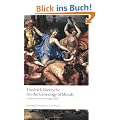 On the Genealogy of Morals: A Polemic. by Way of Clarification and Supplement to My Last Book Beyond Good and Evil (Oxford World's Classics)