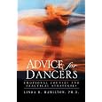 Advice for Dancers: Emotional Counsel and Practical Strategies