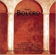Ravel: Bol&eacute;ro