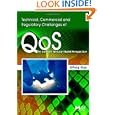 Technical Commercial Regulatory Challenges QoS