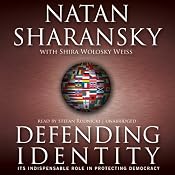 Defending Identity: Its Indispensable Role in Defending Democracy | [Natan Sharansky, Shira Wolosky Weiss]