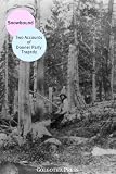 Snowbound:Two Accounts of Donner Party Tragedy