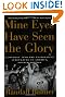 Mine Eyes Have Seen the Glory: A Journey into the Evangelical Subculture in America