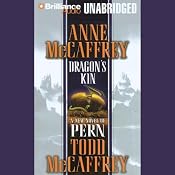 Dragon's Kin: Dragonriders of Pern, Book 18 | Anne McCaffrey, Todd McCaffrey