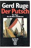 Der Putsch - Vier Tage, die die Welt ver&auml;nderten - Gerd Ruge
