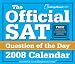 The Official SAT Question of the Day 2008 Calendar
