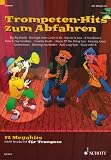 Produkt-Bild: Trompeten-Hits zum Abfahren: 12 Megahits. Trompete. Ausgabe mit CD.