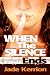 When the Silence Ends (A Double Helix novel) 