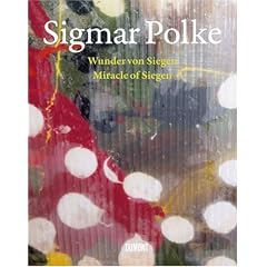 Sigmar Polke: Miracle of Siegen