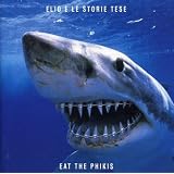Eat the Phikisdi Elio E Le Storie Tese