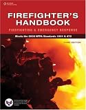 Firefighters Handbook: Firefighting and Emergency Response