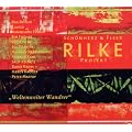 Rilke Projekt IV - Weltenweiter Wandrer