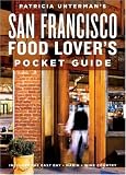 Patricia Untermans San Francisco Food Lovers Pocket Guide