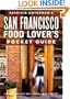Patricia Unterman's San Francisco Food Lover's Pocket Guide