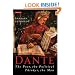 Dante: The Poet, the Political Thinker, the Man