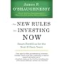The New Rules for Investing Now: Smart Portfolios for the Next Fifteen Years