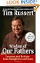 Wisdom of Our Fathers: Lessons and Letters from Daughters and Sons (Random House Large Print)